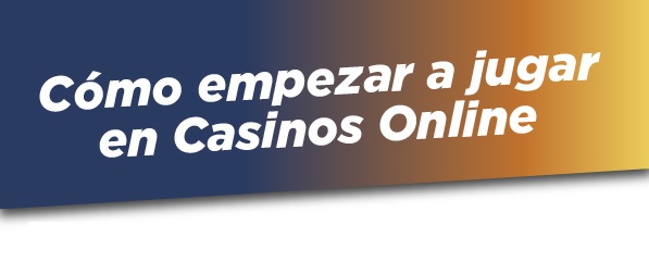 jugar en casinos online