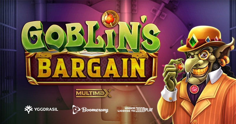 Yggdrasil y Boomerang Games lanzan Goblin’s Bargain MultiMax™